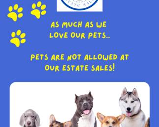 It's not that we don't trust your pet, it's just NOT OUR HOUSE! We must respect our clients home and belongings! 