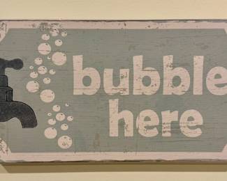 Shabby Chic "Bubbles Here" Sign