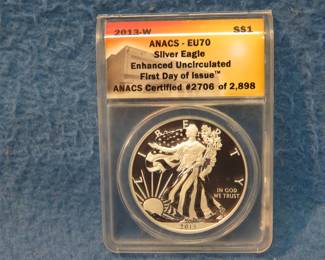 Lot 57. 2013 W Silver Eagle graded EU70 "First Day of Issue" by ANACS