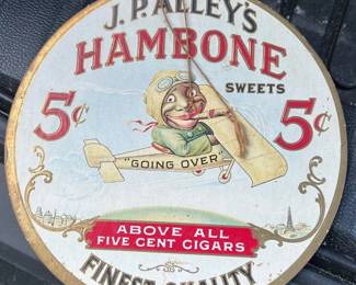 J.P. Alley’s Hambone Sweets Five Cent Cigars Two-Sided Advertisement Sign c. 1930
https://ctbids.com/estate-sale/31612/item/3564154/J-P-Alley-s-Hambone-Sweets-Five-Cent-Cigars-Two-Sided-Advertisement-Sign-c-1930