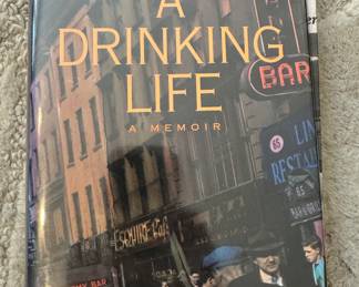 "A Drinking Life" Autographed by the author Pete Hamill