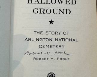 "On Hallowed Ground - The Story of Arlington National Cemetery" Autographed by the author Robert M. Poole
