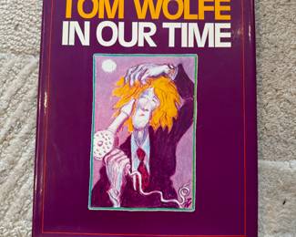 "In Our Time" Autographed by the Author Tom Wolfe