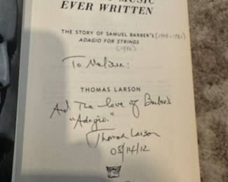 "The Saddest Music Ever Written - The Story of Samuel Barber's Adagio For Strings" Autographed by the author Thomas Larson