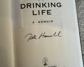 "A Drinking Life" Autographed by the author Pete Hamill