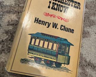 "The Rochester I Know" Autographed by the author Henry W. Clune