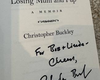 "Losing Mum and Pup" Autographed by the author Christopher Buckley