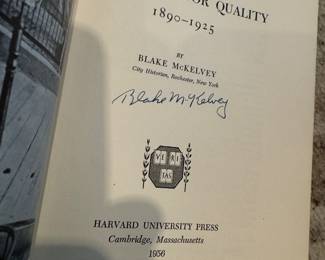 "Rochester - The Quest for Quality 1890 - 1925" Autographed by the author Blake McKelvey & Henry Clune