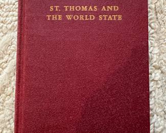 "St Thomas and the World State (Aquinas Lecture 14)" Autographed by the author Robert Maynard Hutchins 