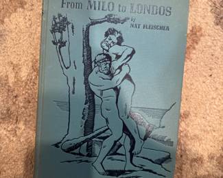 "From Milo to Londos" Autographed by the author Nat Fleischer