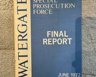 "Watergate Special Prosecution Force - Final Report June 1977"