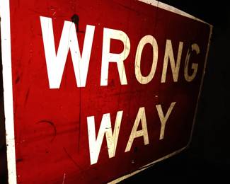 Wrong Way Sign