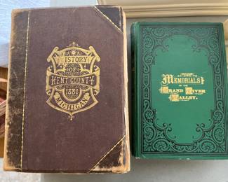 1881 “History of Kent County, Michigan” formerly owned by Eloise Chaffee (left in photo); 1878 “Memorials of the Grand River Valley”.