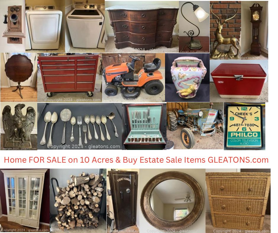 Home For Sale on 10 Acres and Buy Estate Sale Items on GLEATONS.com