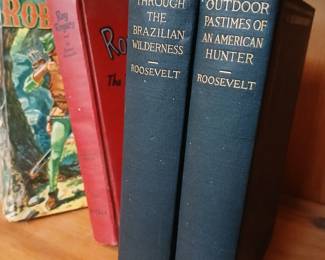 First edition Theodore (Teddy Rooselvelt ) books and many other antique books.