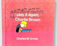 Vintage Play It Again, Charlie Brown By Charles M. Schulz Published In 1971 By The World Publishing Company
