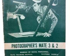 1971 Photographers Mate 3 & 2 From The Bureau of Naval Personnel Rate Training Manual Navpers 10355-A
