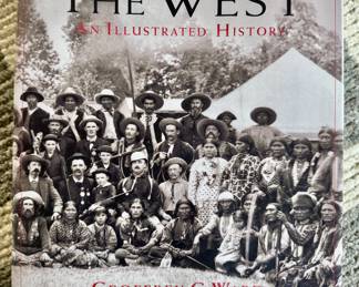 The West An Illustrated History Book