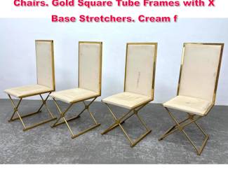 Lot 506 Set 4 TURRI Italian Tall Back Dining Chairs. Gold Square Tube Frames with X Base Stretchers. Cream f