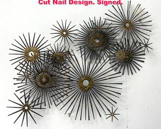 Lot 138 Dunlavey Starburst Wall sculptures. Cut Nail Design. Signed.
