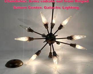 Lot 224 Modernist Sputnik Hanging Chandelier. Arms radiate out from Ringed Saturn Center. Galactic Lighting.