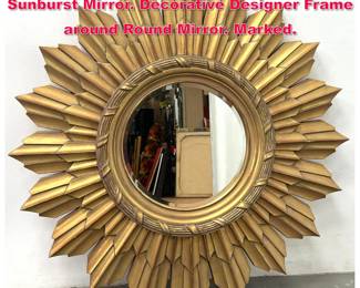 Lot 565 Large BALLARD DESIGNS Gilt Sunburst Mirror. Decorative Designer Frame around Round Mirror. Marked.