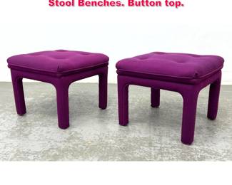 Lot 546 Pair Decorator Fully Upholstered Stool Benches. Button top.