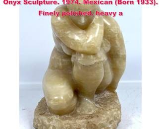 Lot 14 Felipe Castaneda Carved Polished Onyx Sculpture. 1974. Mexican Born 1933. Finely polished, heavy a