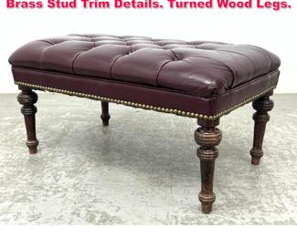 Lot 320 Tufted Leather Bench Ottoman. Brass Stud Trim Details. Turned Wood Legs.