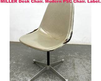 Lot 418 CHARLES EAMES for HERMAN MILLER Desk Chair. Modern PSC Chair. Label.