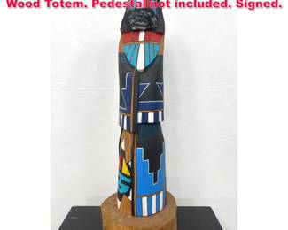 Lot 398 Signed JERRY GUY Painted Carved Wood Totem. Pedestal not included. Signed.