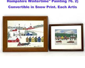 Lot 1306 2pc RODMAN PELL 1 New Hampshire Wintertime Painting 76. 2 Convertible in Snow Print. Each Artis