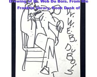 Lot 750 ROMARE BEARDEN Original Portrait Drawing of Dr. Web Du Bois. From the Franklin library, Book Dusk of