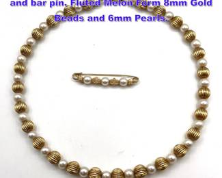Lot 1293 14K gold bead and pearl necklace and bar pin. Fluted Melon Form 8mm Gold Beads and 6mm Pearls.