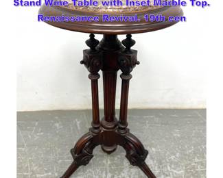 Lot 1092 Antique Victorian Walnut Plant Stand Wine Table with Inset Marble Top. Renaissance Revival. 19th cen