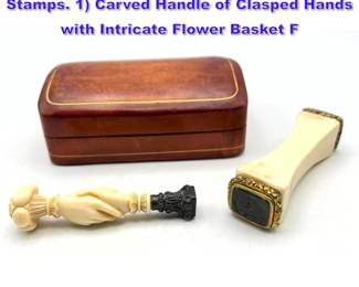 Lot 1122 2pc Antique Carved Wax Seal Stamps. 1 Carved Handle of Clasped Hands with Intricate Flower Basket F