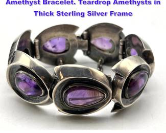 Lot 950 ANTONIO PINEDA 970 Sterling and Amethyst Bracelet. Teardrop Amethysts in Thick Sterling Silver Frame