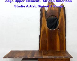 Lot 902 JAMES CAMP floating console. Live edge Upper Element. African American Studio Artist. Signed J Camp
