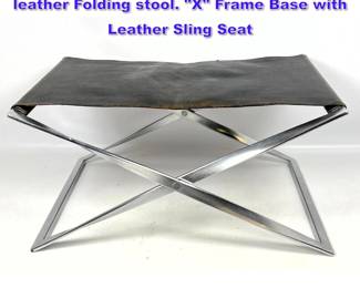 Lot 1257 Poul Kjaerholm Early PK91 chrome, leather Folding stool. X Frame Base with Leather Sling Seat
