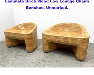 Lot 896 Pair of Mod Wood Artisan Stacked Laminate Birch Wood Low Lounge Chairs Benches. Unmarked. 