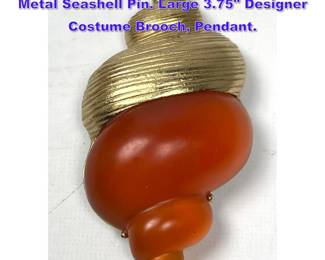 Lot 943 CHRISTIAN DIOR Resin, Gold Plated Metal Seashell Pin. Large 3.75 Designer Costume Brooch, Pendant. 