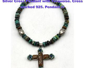 Lot 951 Turquoise Bead Necklace. Sterling Silver Cross Pendant with Turquoise. Cross marked 925. Pendant is 