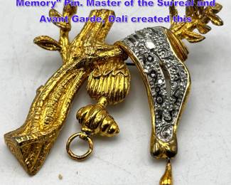 Lot 919 SALVADOR DALI Persistence of Memory Pin. Master of the Surreal and Avant Garde, Dali created this 