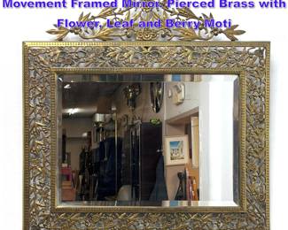Lot 1091 BRADLEY and HUBBARD Aesthetic Movement Framed Mirror. Pierced Brass with Flower, Leaf and Berry Moti