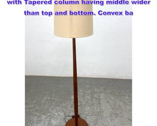 Lot 901 Danish Modern Teak Floor Lamp with Tapered column having middle wider than top and bottom. Convex ba