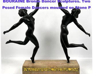 Lot 1180 Original MARCEL ANDRE BOURAINE Bronze Dancer Sculptures. Two Posed Female Dancers mounted on Stone P