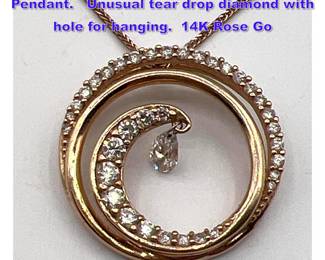Lot 1151 14K round Rose gold Diamond Pendant. Unusual tear drop diamond with hole for hanging. 14K Rose Go