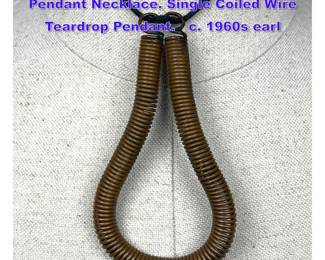 Lot 816 Original HARRY BERTOIA Bronze Pendant Necklace. Single Coiled Wire Teardrop Pendant. c. 1960s earl