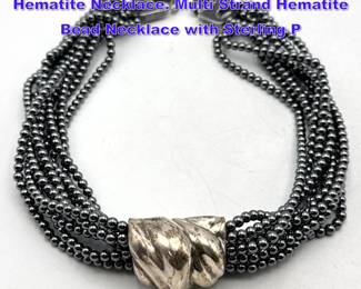 Lot 940 PATRICIA Von MUSULIN Sterling Hematite Necklace. Multi Strand Hematite Bead Necklace with Sterling P