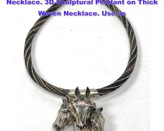 Lot 935 Sterling Silver Three Horse Pendant Necklace. 3D Sculptural Pendant on Thick Woven Necklace. Use as 
